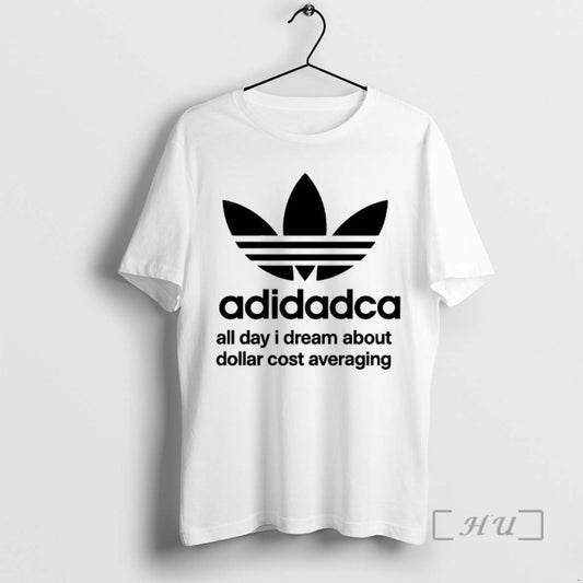 Officials Adidadca All Day I Dream About Dollar Cost Averaging T-Shirts, Hoodie, Sweatshirt | AU18TeeNovaLab.com