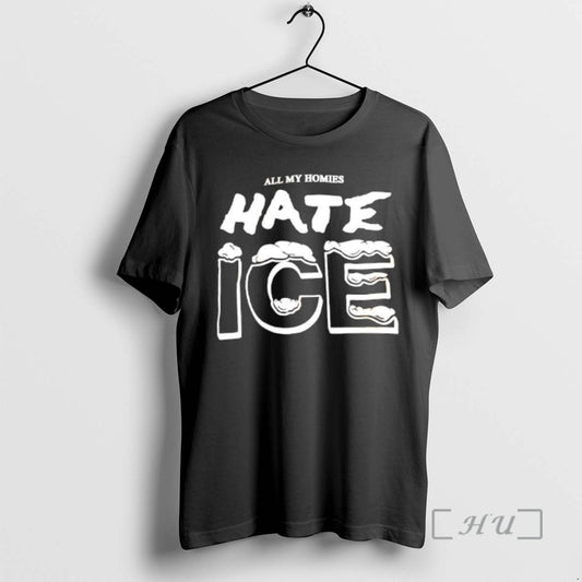 Officials All My Homies Hate Ice Graphic T-Shirts, Hoodie, Sweatshirt | AU18TeeNovaLab.com