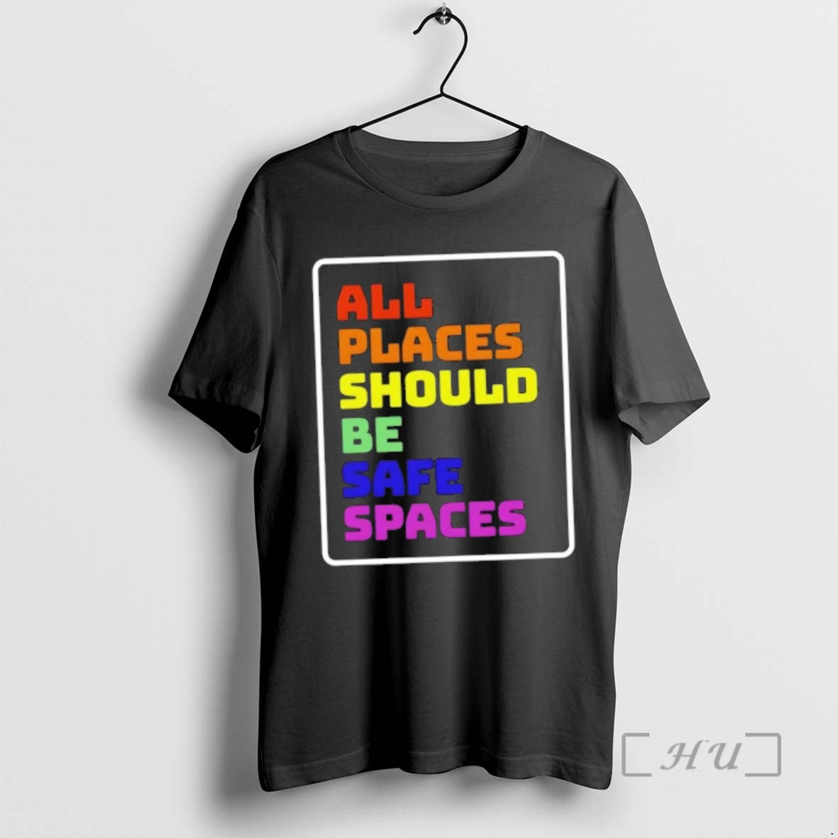 Officials All Places Should Be Safe Spaces Colors T-Shirts, Hoodie, Sweatshirt | AU18TeeNovaLab.com
