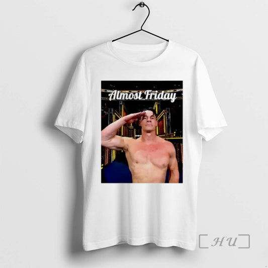 Officials Almost Friday John Cena Salute Graphic T-Shirts, Hoodie, Sweatshirt | AU18TeeNovaLab.com
