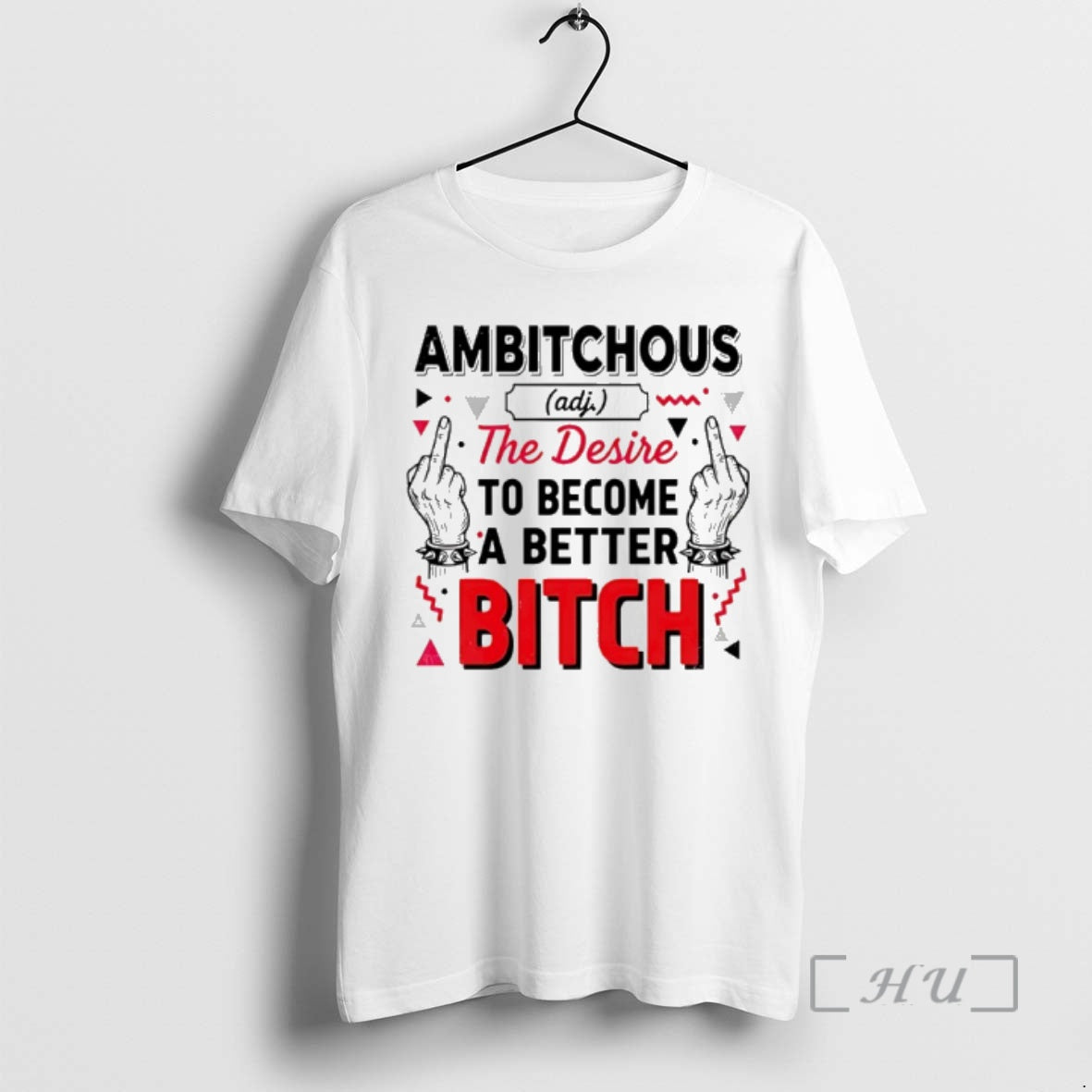 Officials Ambitchous The Desire To Become A Better Bitch T-Shirts, Hoodie, Sweatshirt | AU18TeeNovaLab.com