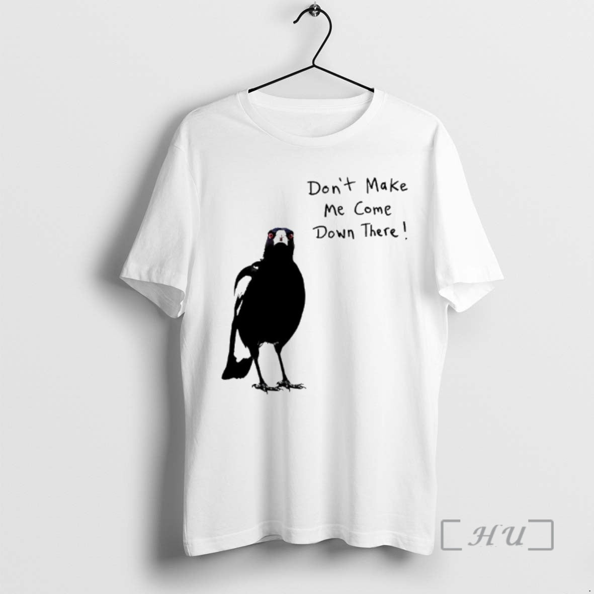 Officials Angry Crow Dont Make Me Come Down There T-Shirts, Hoodie, Sweatshirt | AU18TeeNovaLab.com
