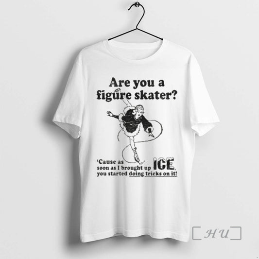 Officials Are You A Figure Skater Cause As Soon As I Brought Up Ice Premium