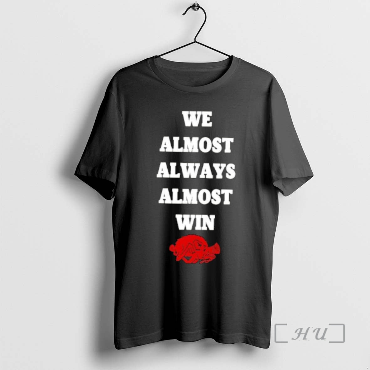 Officials Arkansas Razorbacks We Almost Always Almost Win T-Shirts, Hoodie, Sweatshirt | AU18TeeNovaLab.com