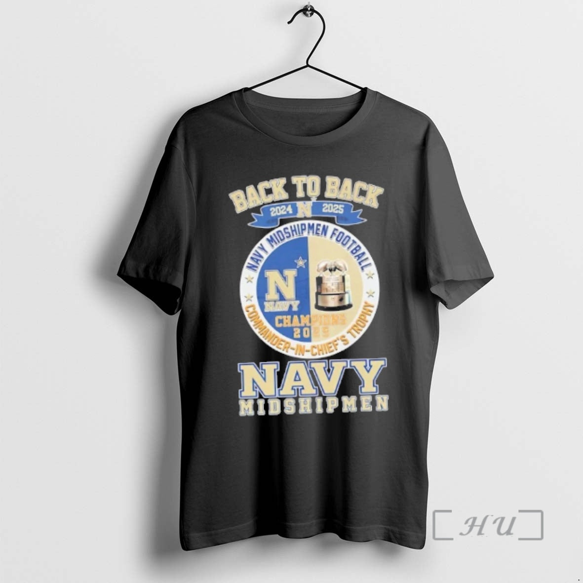 Officials Back To Back 2024 2025 Navy Midshipmen Football Commander In Chiefs Trophy Premium T-Shirts, Hoodie, Sweatshirt