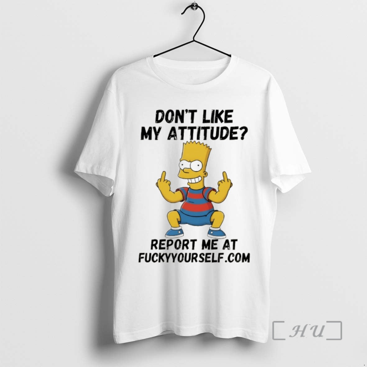 Officials Bart Middle Finger Dont Like My Attitude Report Me At Fucky Yourself Com Premium T-Shirts, Hoodie, Sweatshirt