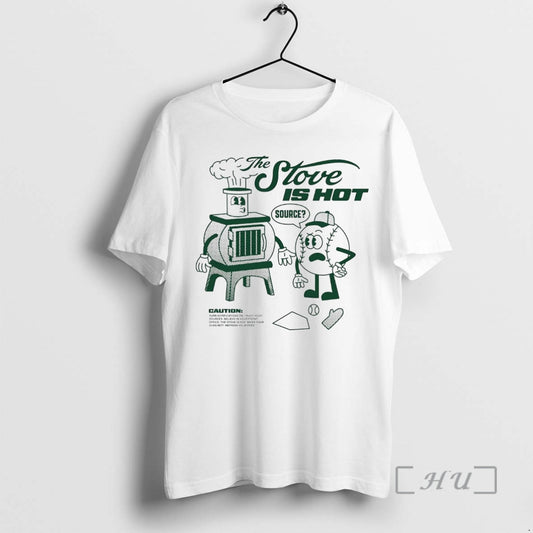 Officials Baseball The Stove Is Hot Wear Your Oven Mitt T-Shirts, Hoodie, Sweatshirt | AU18TeeNovaLab.com
