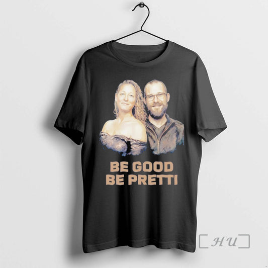 Officials Be Pretti Be Good Political Protest Gear Vintage T-Shirts, Hoodie, Sweatshirt | AU18TeeNovaLab.com