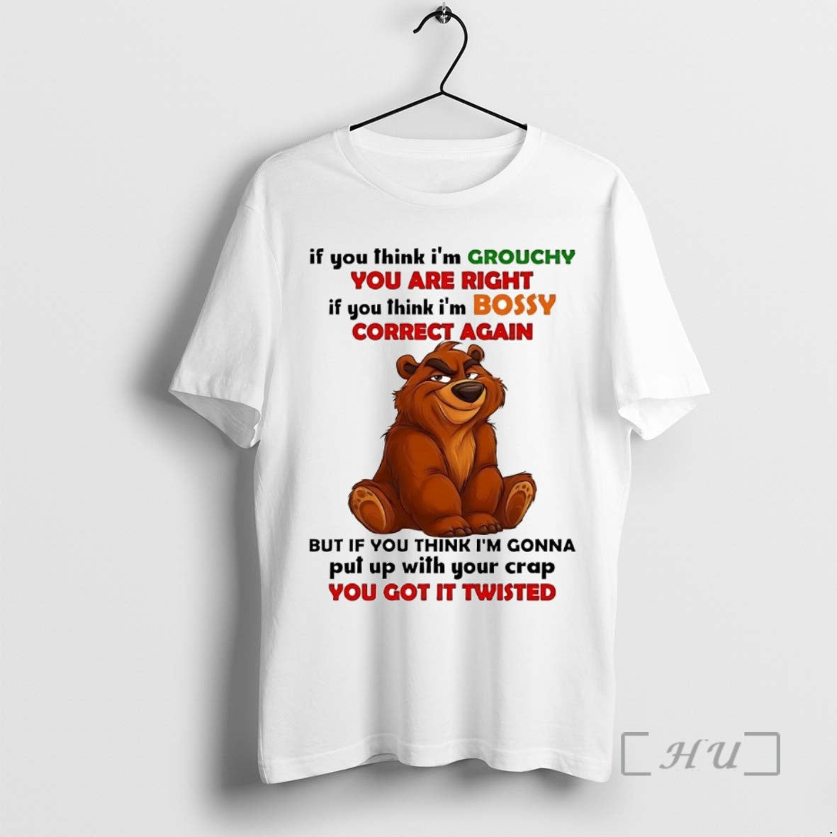 Officials Bear If You Think Im Grouchy You Are Right If You Think Im Bossy