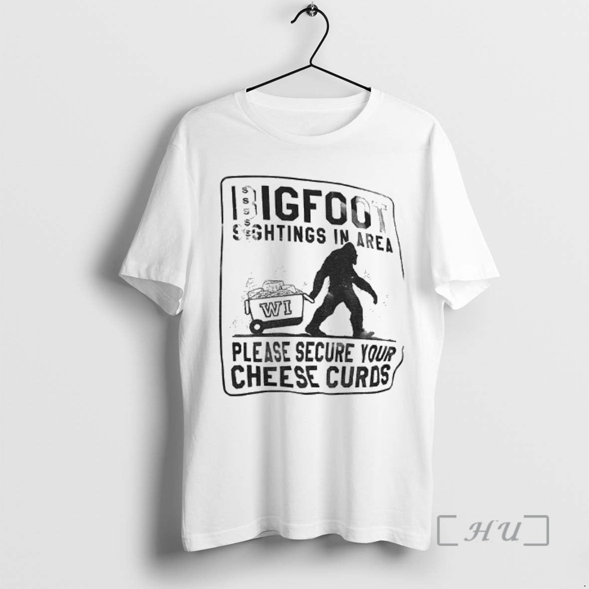 Officials Bigfoot Sightings In Area Please Secure Your Cheese Curds T-Shirts, Hoodie, Sweatshirt | AU18TeeNovaLab.com