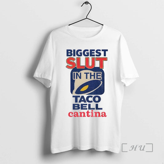 Officials Biggest Slut In The Taco Bell Cantina Meme T-Shirts, Hoodie, Sweatshirt | AU18TeeNovaLab.com