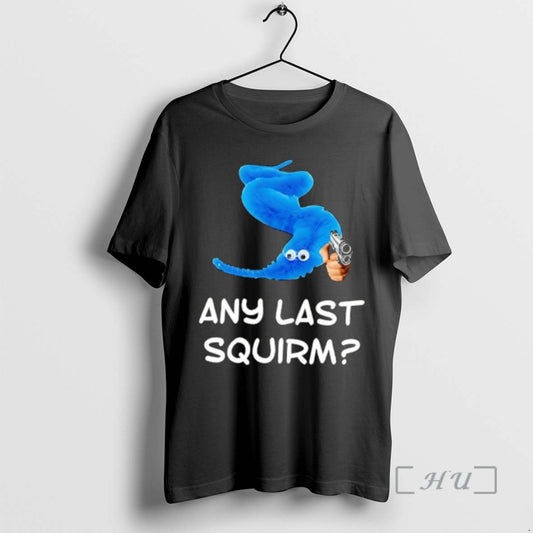 Officials Blue Worm On A String Holding Gun Any Last Squirm Premium T Shirts Sweater Hoodie, Sweatshirt | AU18TeeNovaLab.com