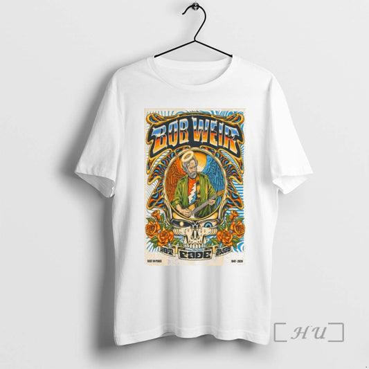 Officials Bob Weir Not Fade Away Grateful Dead Rest In Peace Bobby 1947 2026 Premium T-Shirts, Hoodie, Sweatshirt