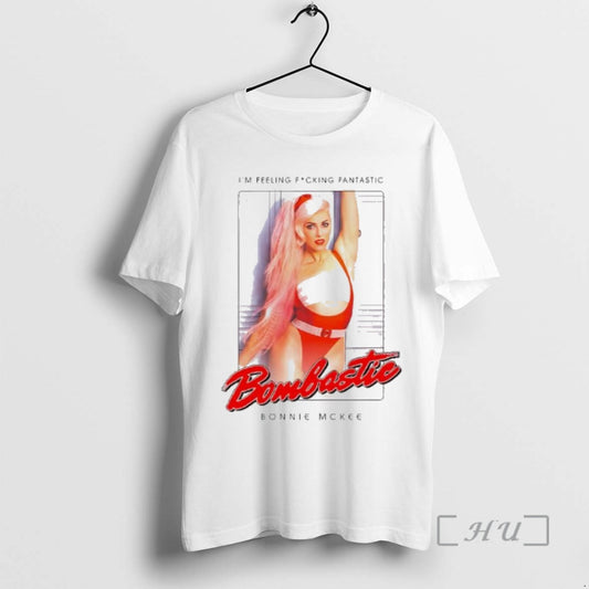 Officials Bombastic Bonnie Mckee Im Feeling Fcking Fantastic Graphic T-Shirts, Hoodie, Sweatshirt | AU18TeeNovaLab.com