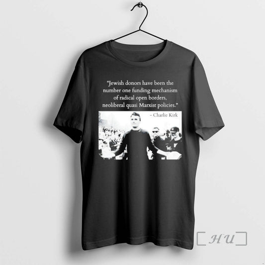 Officials Charlie Kirk Jewish Donors Have Been The Number One Funding Mechanism Of Radial Open T-Shirts, Hoodie, Sweatshirt