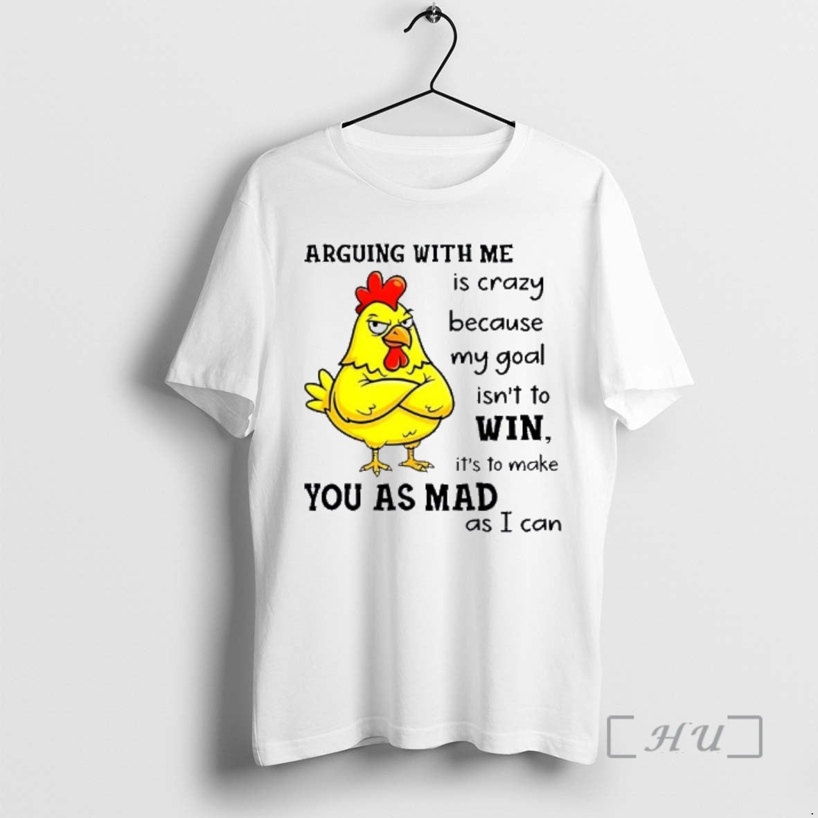 Officials Chicken Arguing With Me Is Crazy Because My Goal Isnt To Win Its To T-Shirts, Hoodie, Sweatshirt