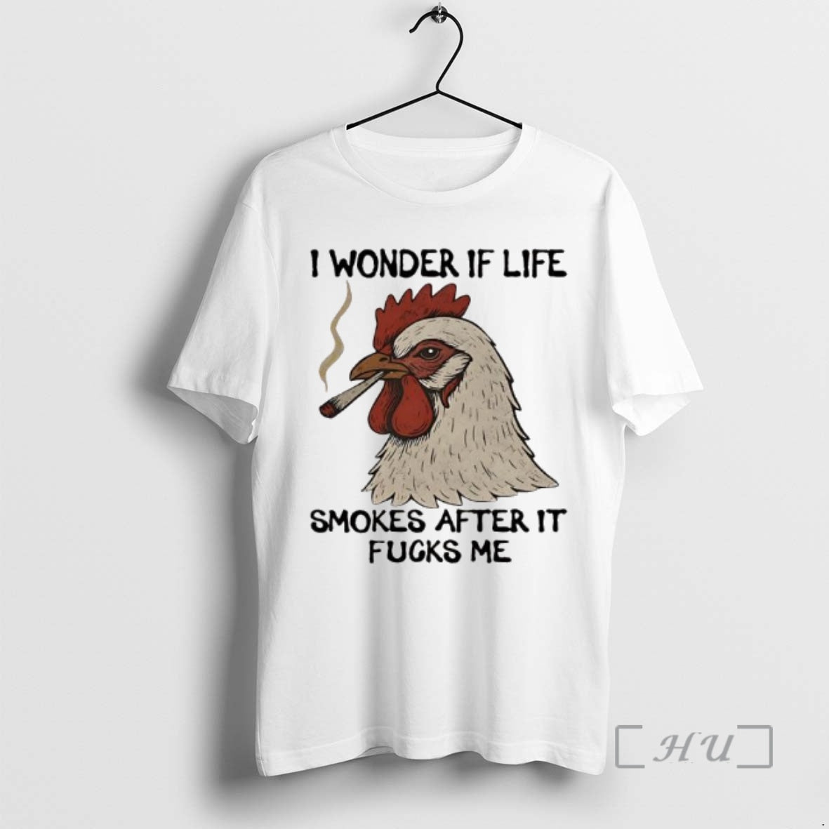 Officials Chicken I Wonder If Life Smokes After It Fucks Me Premium T Shirts Sweater Hoodie, Sweatshirt | AU18TeeNovaLab.com