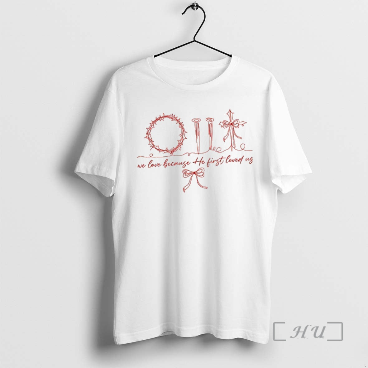 Officials Christian Valentines Day He First Love Us T-Shirts, Hoodie, Sweatshirt | AU18TeeNovaLab.com