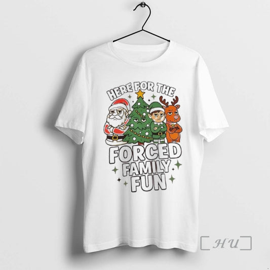 Officials Christmas Items Here For The Forced Family Fun T-Shirts, Hoodie, Sweatshirt | AU18TeeNovaLab.com