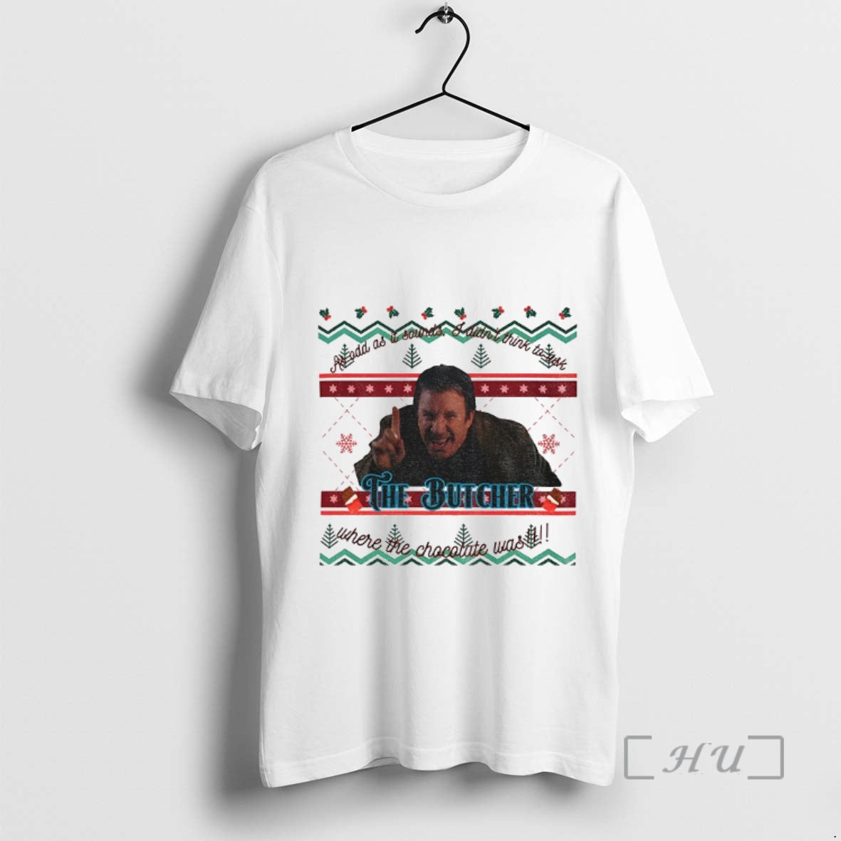 Officials Christmas With The Kranks Chocolate Tim Allen Ask The Butcher Premium T Shirts Sweater Hoodie, Sweatshirt