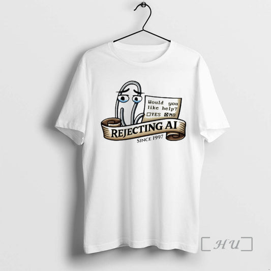 Officials Clippy Rejecting Ai Since 1997 Would You Like Help Yes Or No Premium T-Shirts, Hoodie, Sweatshirt
