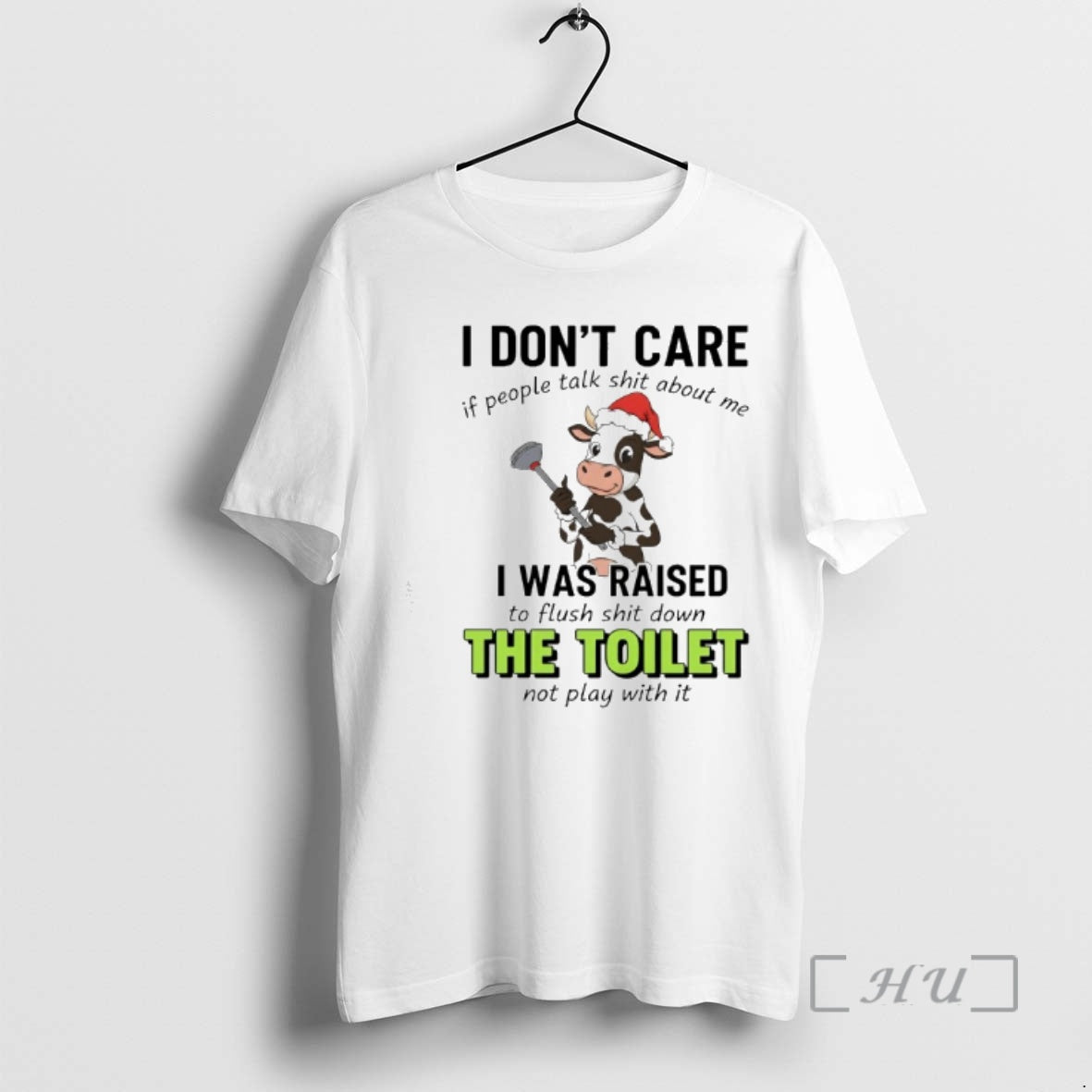 Officials Cow Santa I Dont Care If People Talk Shit About Me I Was Raised T-Shirts, Hoodie, Sweatshirt | AU18TeeNovaLab.com