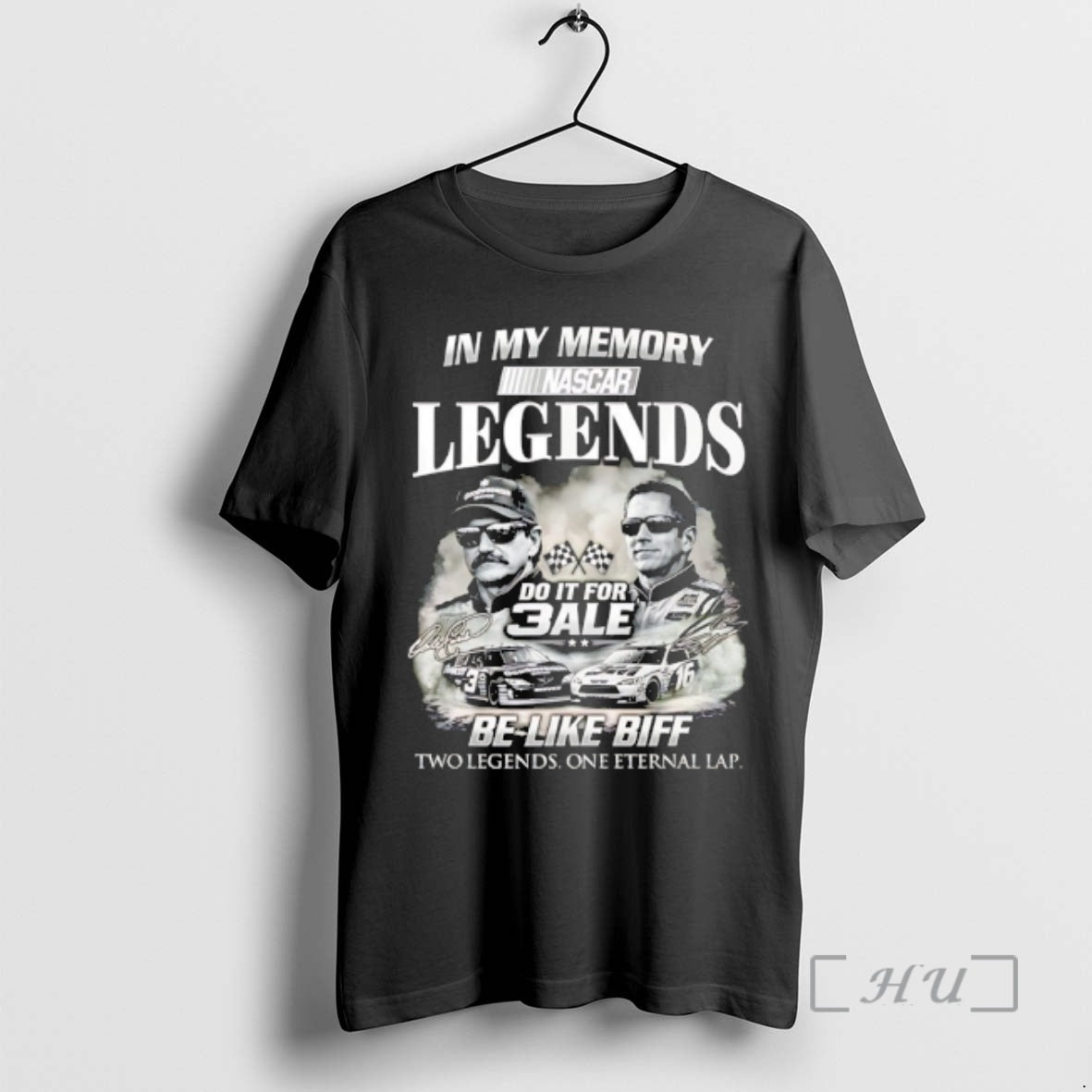Officials Dale Earnhardt Sr And Greg Biffle In My Memory Legends Do It For 3ale T-Shirts, Hoodie, Sweatshirt