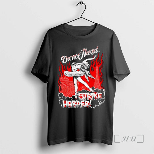 Officials Dance Hard Strike Harder Paris Ballet Dancers Strike T-Shirts, Hoodie, Sweatshirt | AU18TeeNovaLab.com