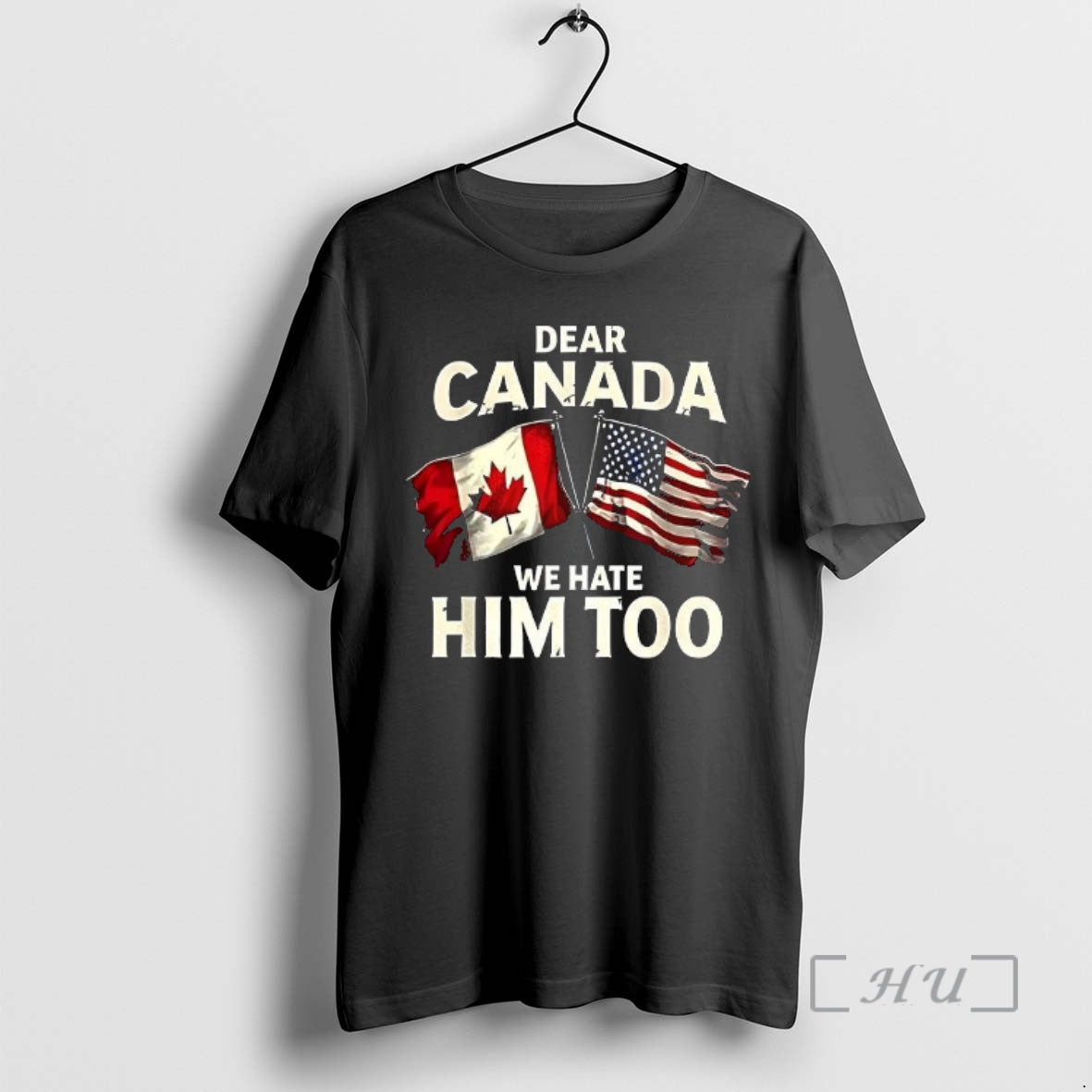Officials Dear Canada We Hate Him Too Flag T-Shirts, Hoodie, Sweatshirt | AU18TeeNovaLab.com