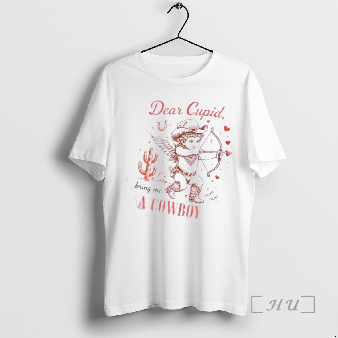 Officials Dear Cupid Bring Me A Cowboy T-Shirts, Hoodie, Sweatshirt | AU18TeeNovaLab.com
