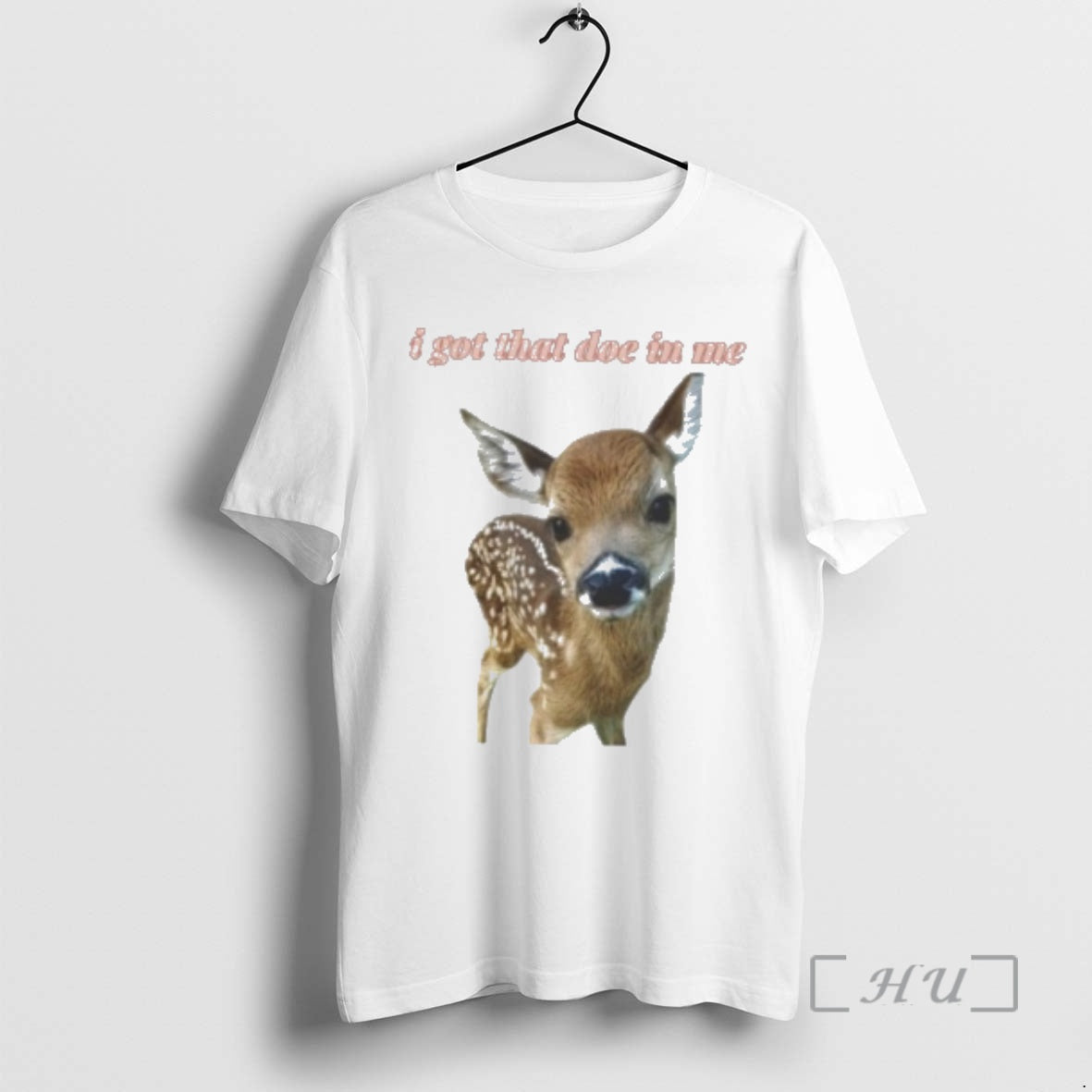 Officials Deer I Got That Doe In Me T-Shirts, Hoodie, Sweatshirt | AU18TeeNovaLab.com