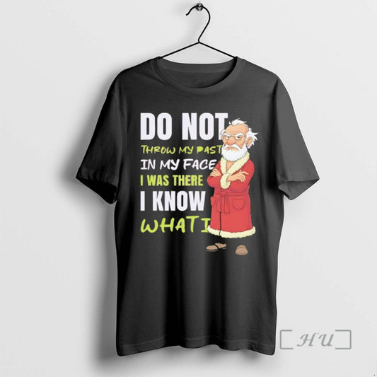 Officials Do Not Throw My Past In My Face I Was There I Know What T-Shirts, Hoodie, Sweatshirt | AU18TeeNovaLab.com