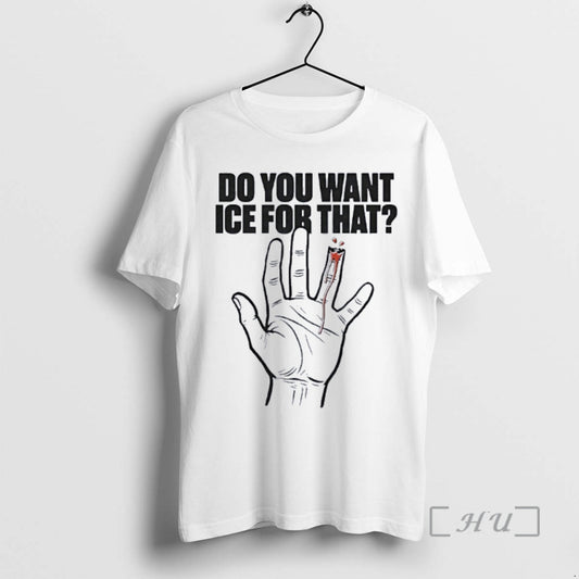 Officials Do You Want Ice For That Hand T-Shirts, Hoodie, Sweatshirt | AU18TeeNovaLab.com