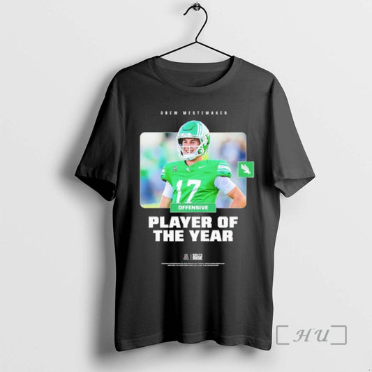 Officials Drew Mestemaker North Texas Mean Green 2025 Player Of The Year Premium T Shirts Hoodie, Sweatshirt