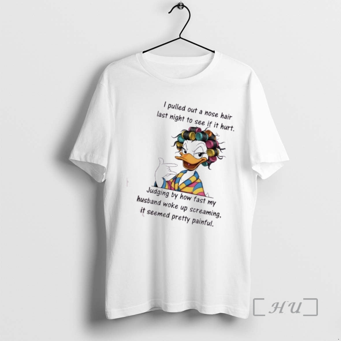 Officials Duck I Pulled Out A Nose Hair Last Night To See If It Hurt T-Shirts, Hoodie, Sweatshirt | AU18TeeNovaLab.com