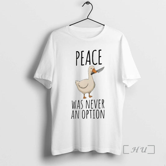 Officials Duck Peace Was Never An Option T-Shirts, Hoodie, Sweatshirt | AU18TeeNovaLab.com