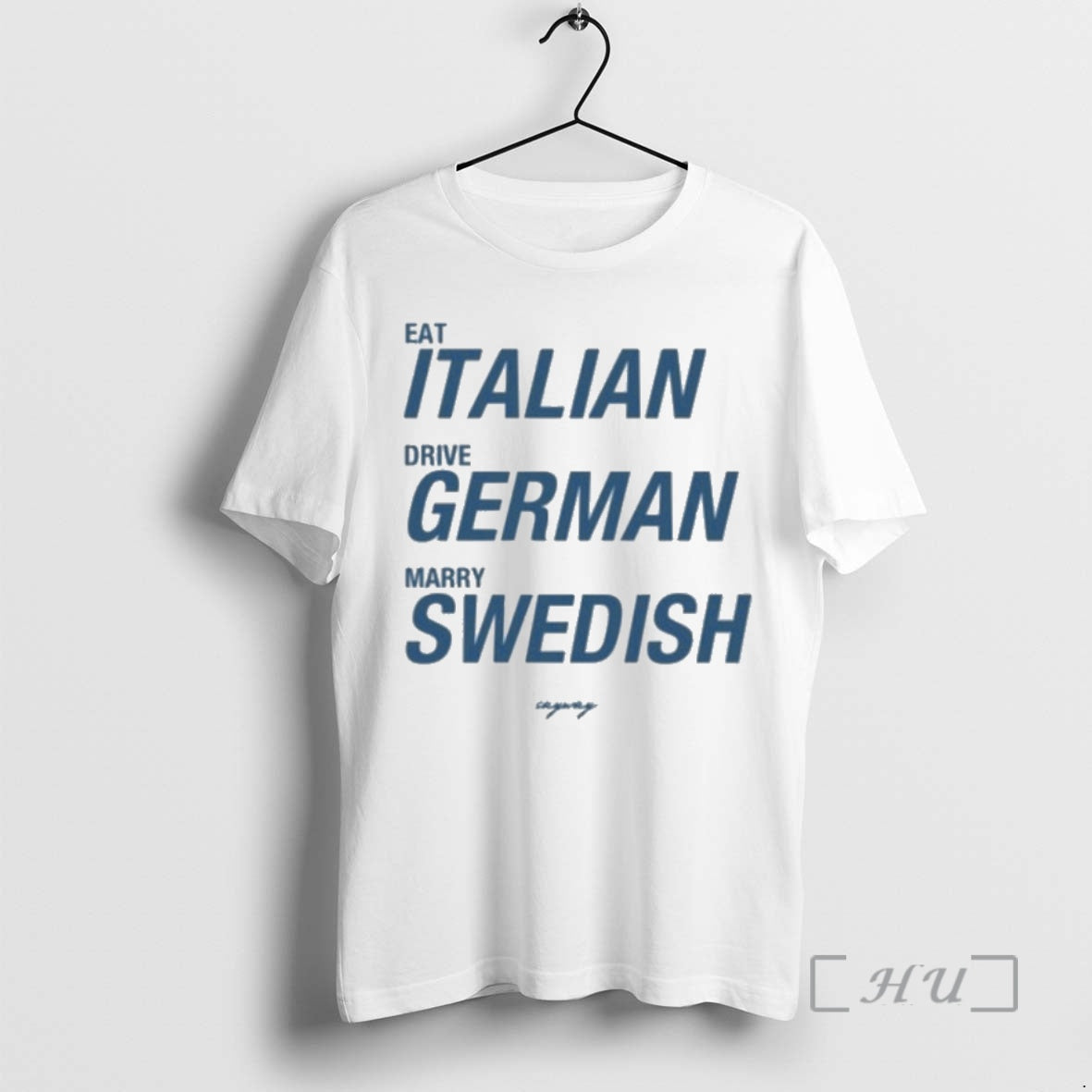 Officials Eat Italian Drive German Marry Swedish Premium T Shirts Sweater Hoodie 2 Sweatshirt | AU18TeeNovaLab.com