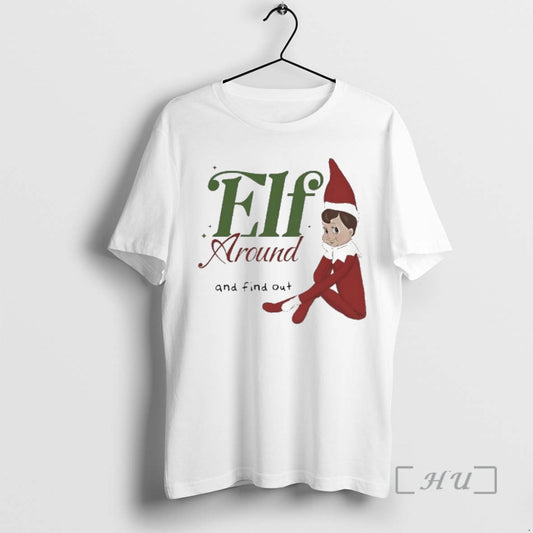 Officials Elf Around And Find Out T-Shirts, Hoodie, Sweatshirt | AU18TeeNovaLab.com