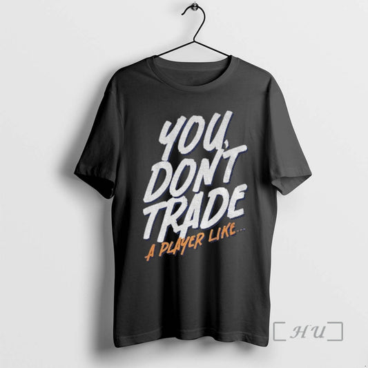 Officials Emil Heineman You Dont Trade A Player Like T-Shirts, Hoodie, Sweatshirt | AU18TeeNovaLab.com