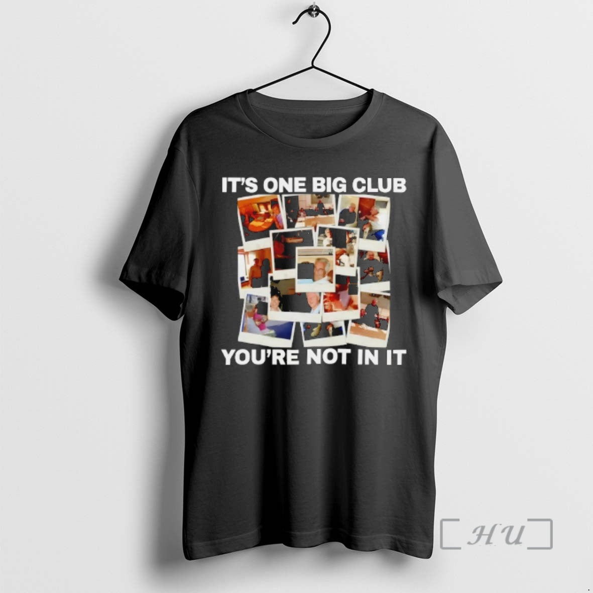 Officials Epstein Its One Big Club And Youre Not In It Premium T Shirts Sweater Hoodie, Sweatshirt | AU18TeeNovaLab.com