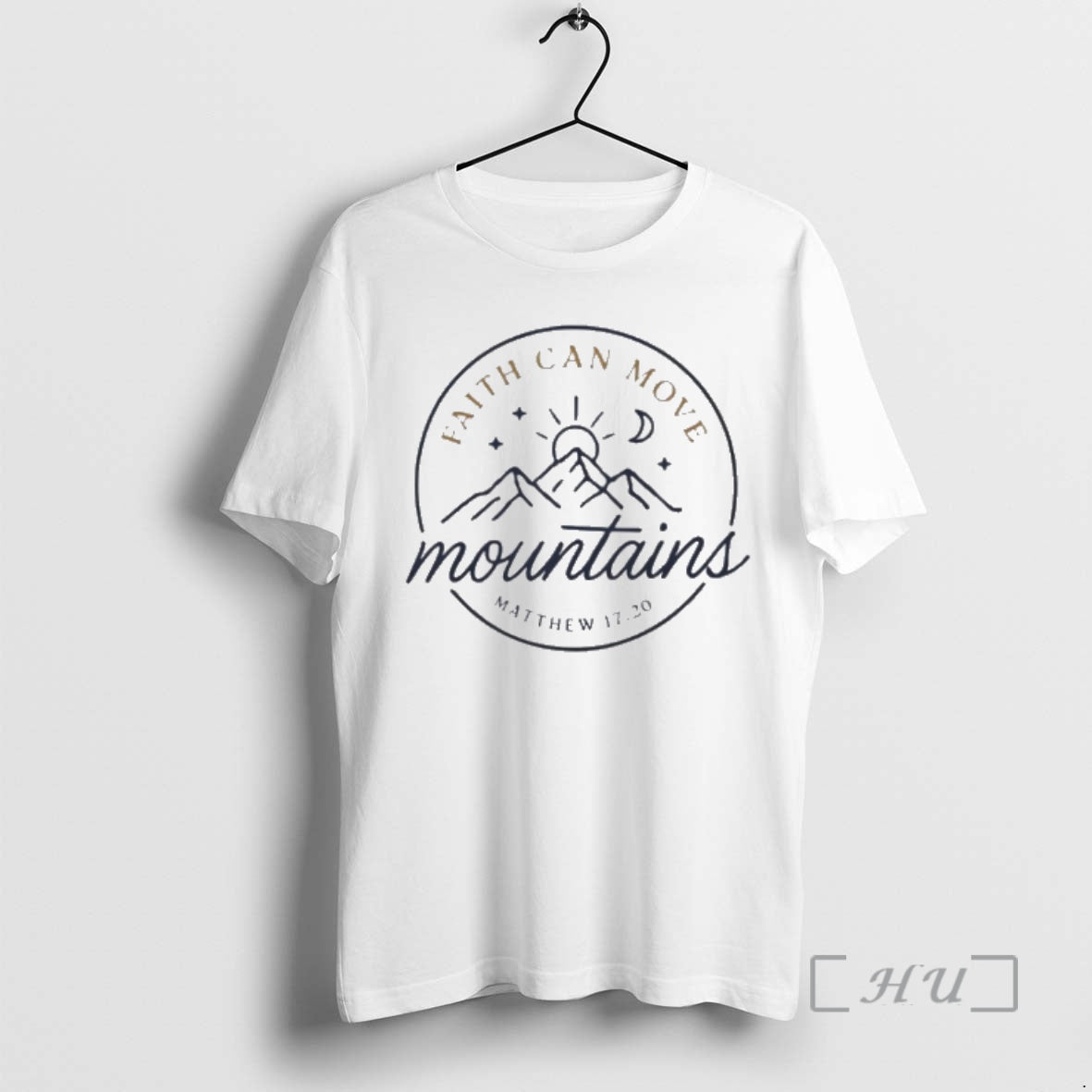 Officials Faith Can Move Mountains T-Shirts, Hoodie, Sweatshirt | AU18TeeNovaLab.com