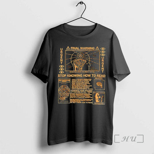 Officials Final Warning Stop Knowing How To Read T-Shirts, Hoodie, Sweatshirt | AU18TeeNovaLab.com