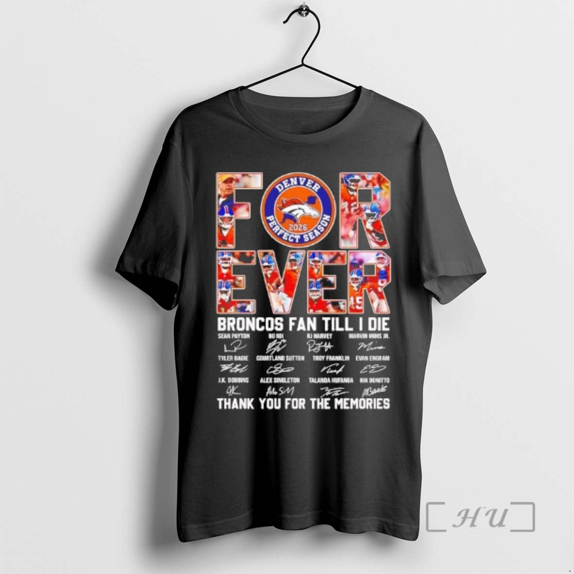 Officials Forever Broncos Fan Till I Die Thank You For The Memories Premium T Shirts Hoodie, Sweatshirt | AU18TeeNovaLab.com