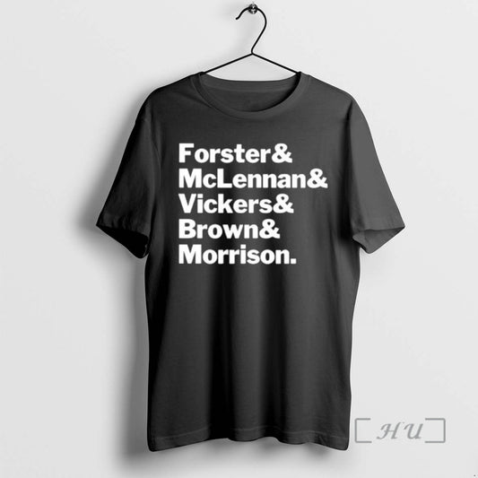 Officials Forster And Mclennan And Vickers And Brown And Morrison T-Shirts, Hoodie, Sweatshirt | AU18TeeNovaLab.com