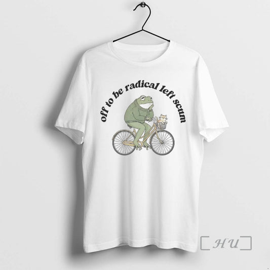 Officials Frog Bicycle Off To Be Radical Left Scum T-Shirts, Hoodie, Sweatshirt | AU18TeeNovaLab.com
