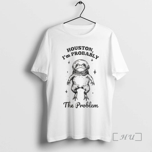 Officials Frog Houston Im Probably The Problem T-Shirts, Hoodie, Sweatshirt | AU18TeeNovaLab.com