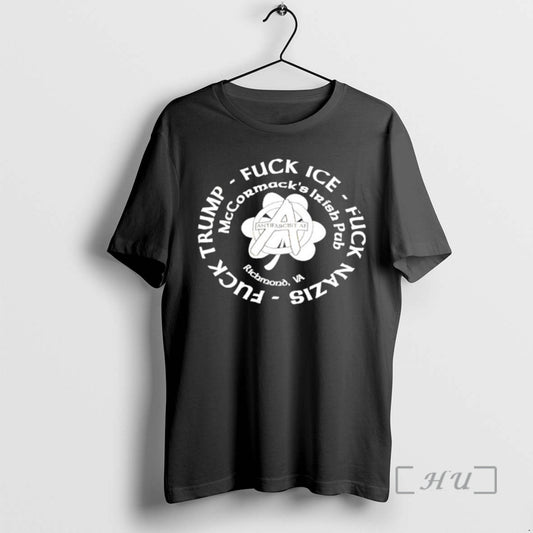 Officials Fuck Trump Fuck Ice Fuck Nazis Mccormacks Irish Pub T-Shirts, Hoodie, Sweatshirt | AU18TeeNovaLab.com