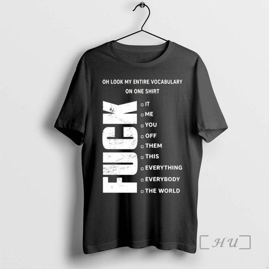 Officials Fuck Oh Look My Entire Vocabulary On One T-Shirts, Hoodie, Sweatshirt | AU18TeeNovaLab.com