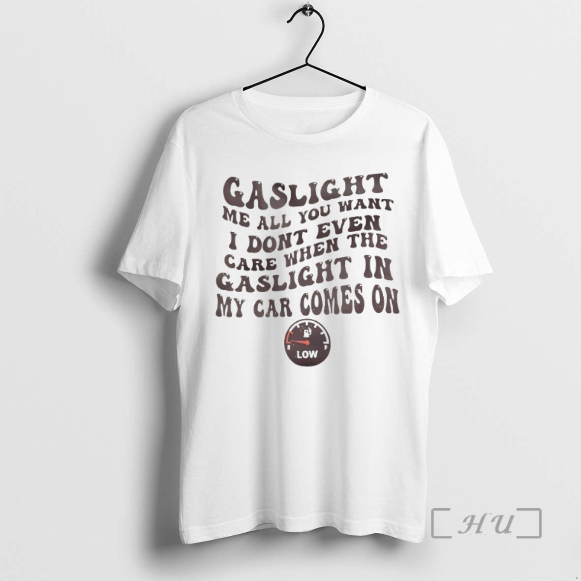 Officials Gaslight Me All You Want I Dont Even Care When The Gaslight Premium
