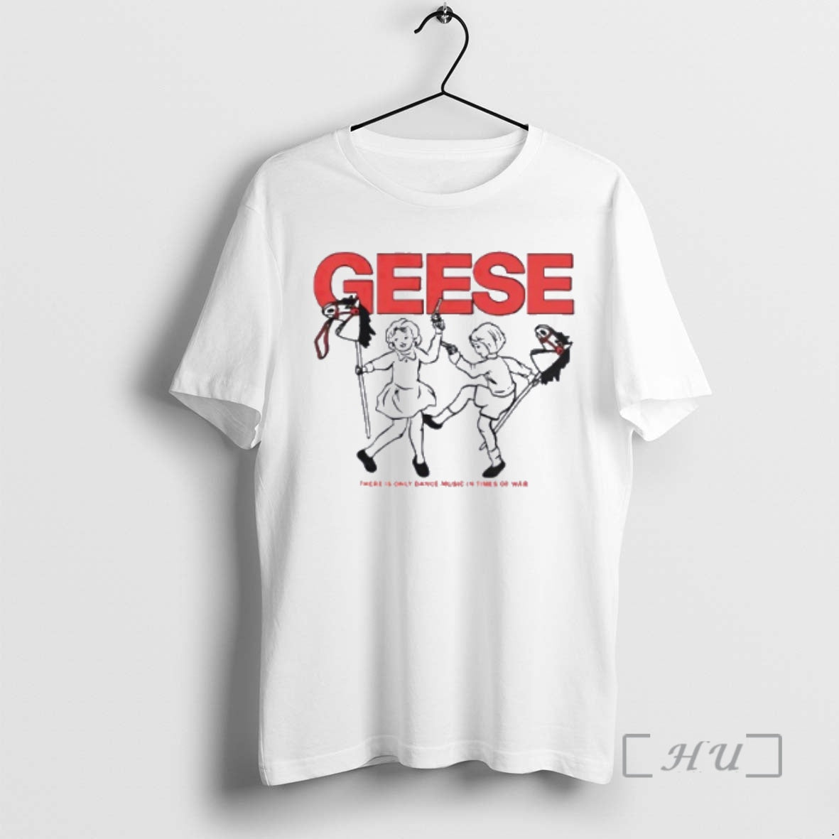 Officials Geese There Is Only Dance Music In Times Of War Premium T Shirts Sweater Hoodie, Sweatshirt | AU18TeeNovaLab.com